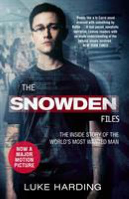 The Snowden files : the inside story of the world's most wanted man