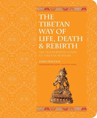 The Tibetan way of life, death & rebirth