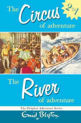 The circus of adventure ; : The river of adventure