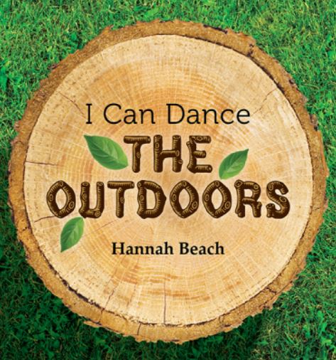 I can dance the outdoors