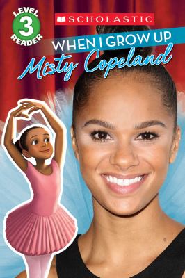 When I grow up : Misty Copeland