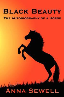 Black Beauty : the autobiography of a horse