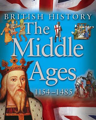 The Middle Ages, 1154-1485.