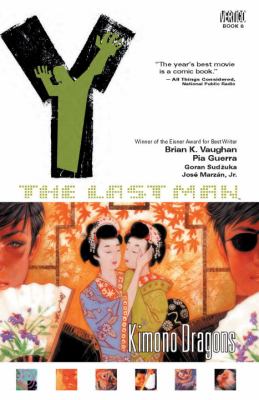 Y, the last man. [Book 8], Kimono dragons /