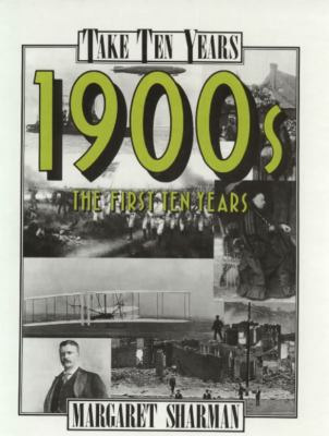 1900s : the first ten years