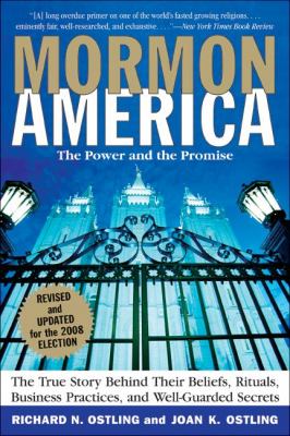 Mormon America : the power and the promise