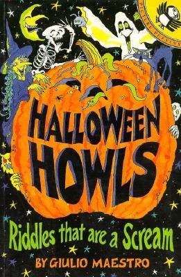 Halloween howls : riddles that are a scream