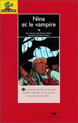 Nina et le vampire : une histoire