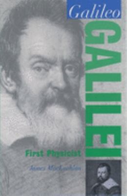 Galileo Galilei : first physicist