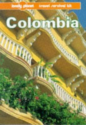 Colombia : a Lonely Planet travel survival kit