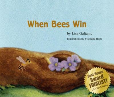 When bees win