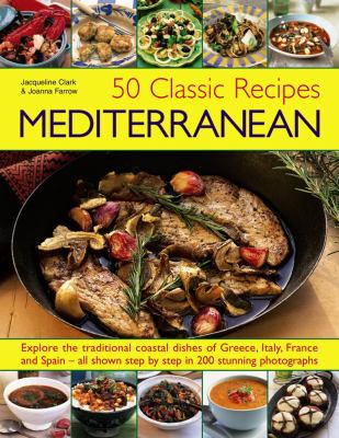 Essential mediterranean : over 50 sun-drenched recipes