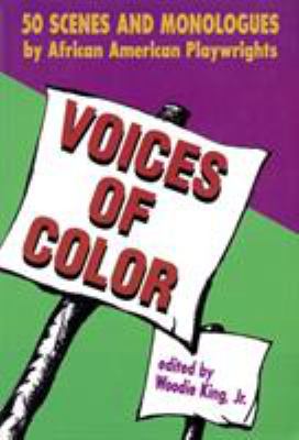 Voices of color : scenes and monologues from the Black American theatre
