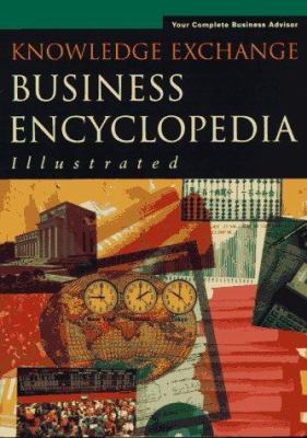 Knowledge Exchange business encyclopedia : illustrated