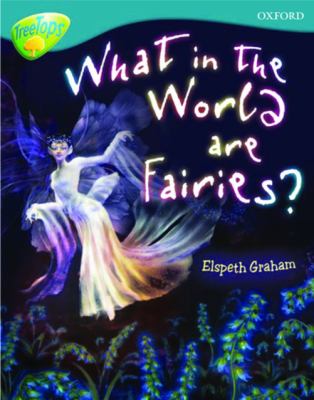 What in the world are fairies?