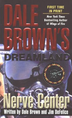 Dale Brown's Dreamland : nerve center