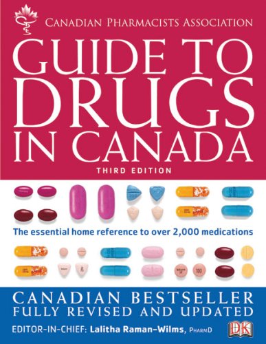 Canadian Pharmacists Association guide to drugs in Canada