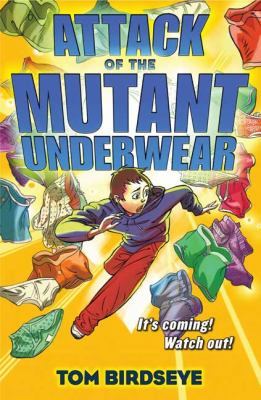 Attack of the mutant underwear