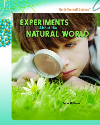 Experiments about the natural world