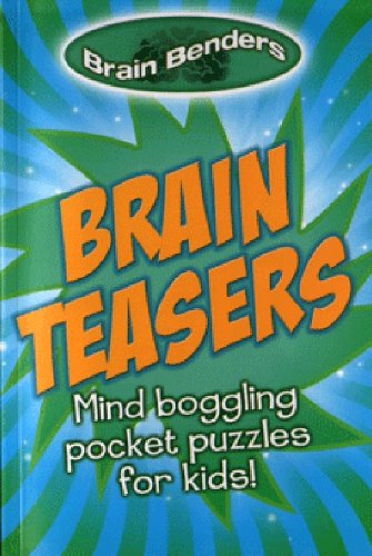 Brain teasers : ming boggling pocket puzzles for kids!.