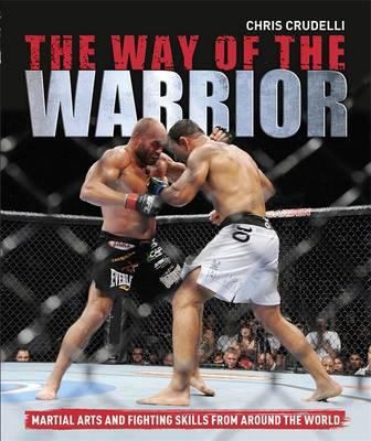 The way of the warrior : martial arts and fighting styles from around the world