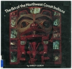 The art of the Northwest Coast Indians