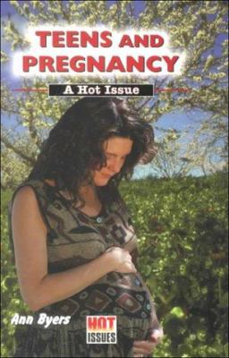 Teens and pregnancy : a hot issue