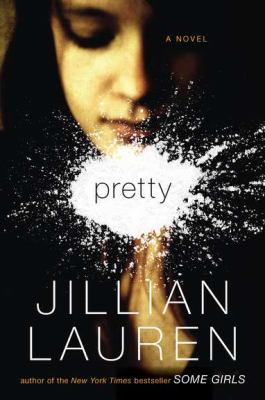 Pretty : a novel