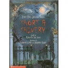Short & shivery : forty-five chilling tales