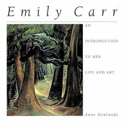 Emily Carr : an introduction to her life and art