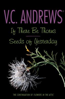 If there be thorns ; : Seeds of yesterday