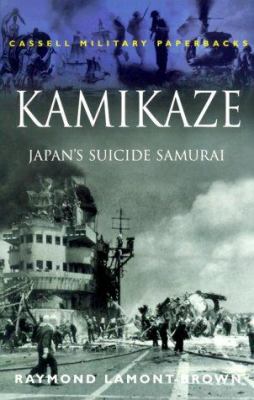Kamikaze : Japan's suicide samurai