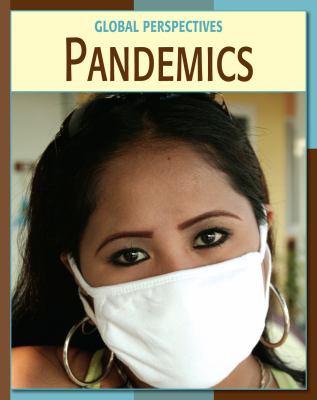 Global perspectives : pandemics