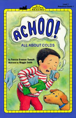 Achoo! : all about colds