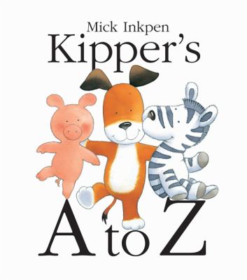 Kipper's A to Z : an alphabet adventure