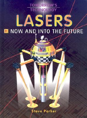 Lasers : now and into the future