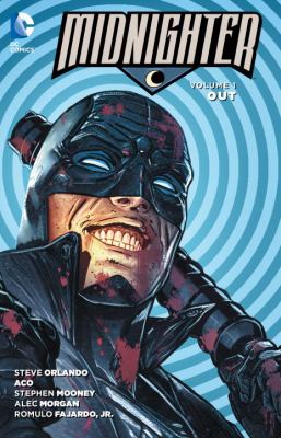 Midnighter. Volume 1, Out /