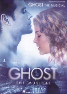 Ghost : the musical