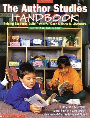 The author studies handbook : helping students build powerful connections to literature