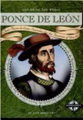 Ponce de León : Juan Ponce de León searches for the fountain of youth