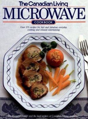 The Canadian living microwave cookbook