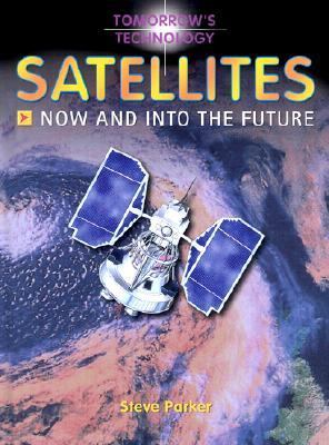 Satellites : now and into the future