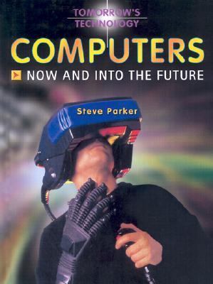 Computers : now and into the future