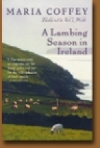 A lambing season in Ireland : [tales of a vet's wife]