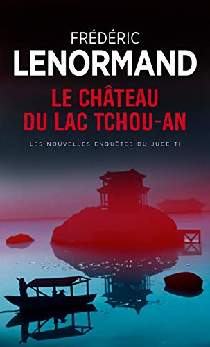 Le château du lac Tchou-an