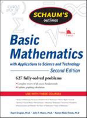 Schaum's outlines of basic mathematics with applications to science and technology