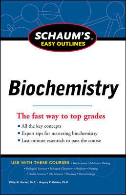 Schaum's easy outlines biochemistry