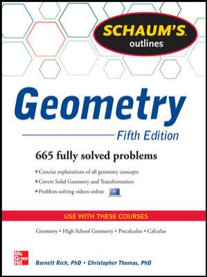 Schaum's outlines geometry : includes plane, analytic, and transformational geometries