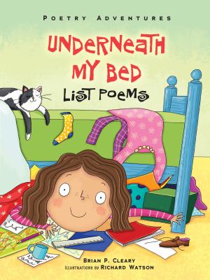 Underneath my bed : list poems