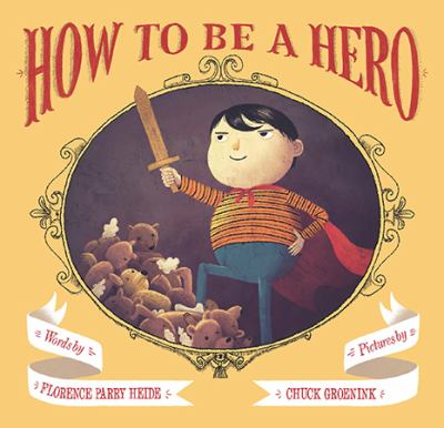 How to be a hero